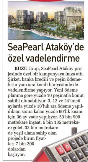  Sabah -Seapearl Ataköy’de özel vadelendirme